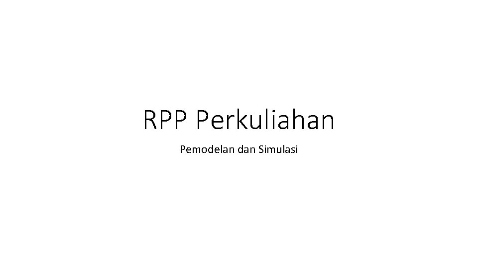 RPP Perkuliahan Pemodelan dan Simulasi 