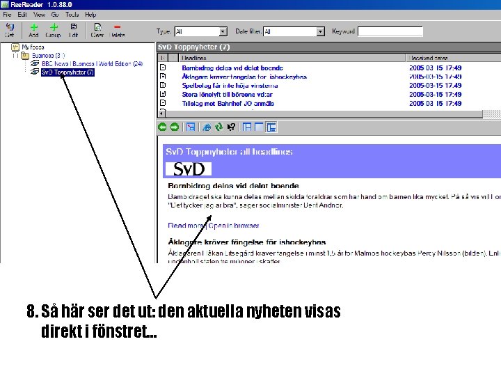 8. Så här ser det ut: den aktuella nyheten visas direkt i fönstret… 