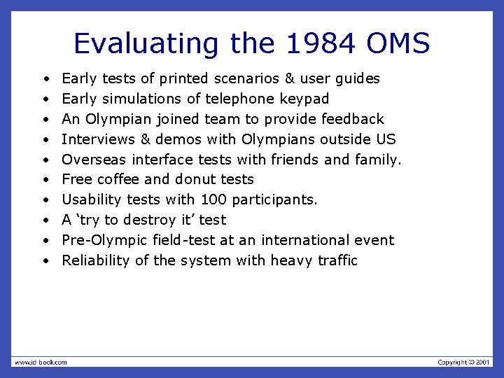 Evaluating the 1984 OMS • · · · · · Early tests of printed