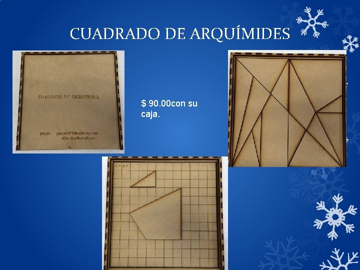 CUADRADO DE ARQUÍMIDES $ 90. 00 con su caja. CUADRADO DE ARQUÍMIDES $ 90. 00 con su caja.