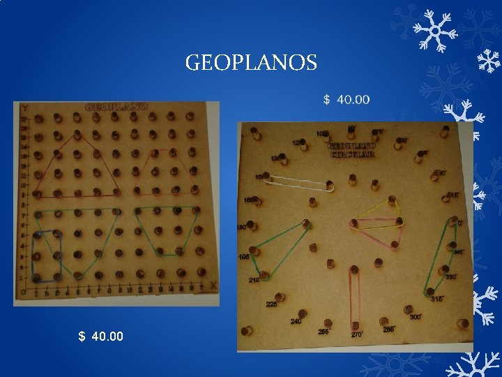 GEOPLANOS $ 40. 00 GEOPLANOS $ 40. 00
