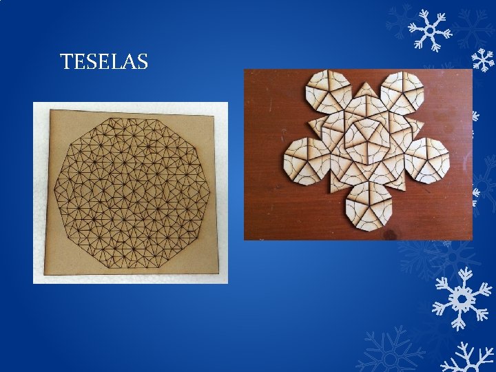 TESELAS TESELAS