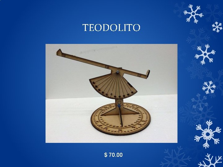 TEODOLITO $ 70. 00 TEODOLITO $ 70. 00