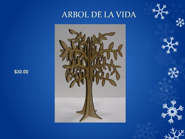 ARBOL DE LA VIDA $30. 00 ARBOL DE LA VIDA $30. 00