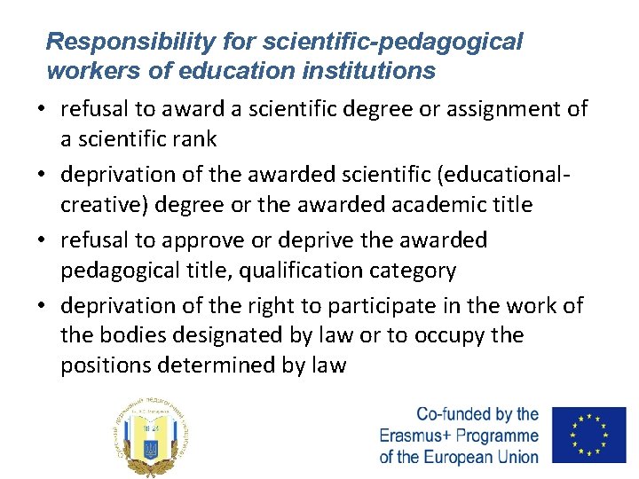 Responsibility for scientific-pedagogical workers of education institutions • refusal to award a scientific degree