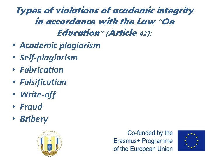 Types of violations of academic integrity in accordance with the Law "On Education" (Article