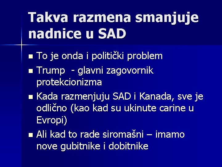 Takva razmena smanjuje nadnice u SAD To je onda i politički problem n Trump