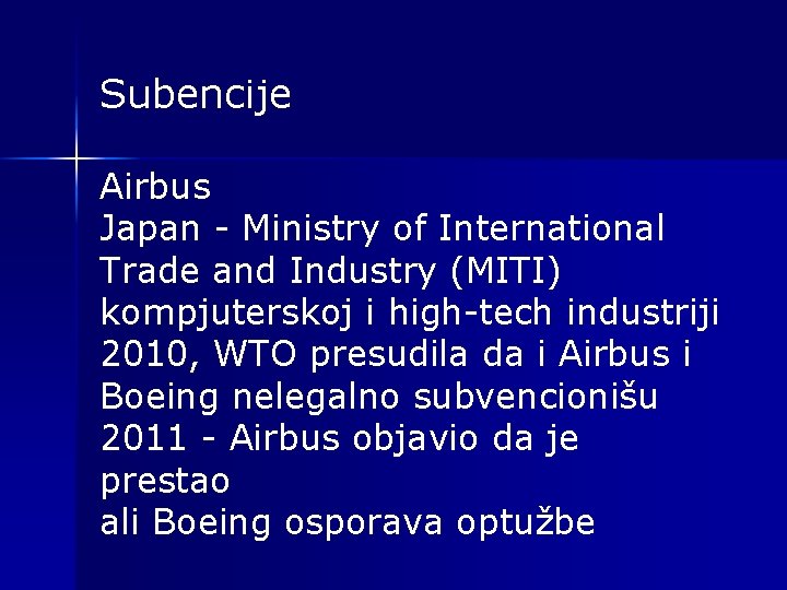 Subencije Airbus Japan - Ministry of International Trade and Industry (MITI) kompjuterskoj i high-tech
