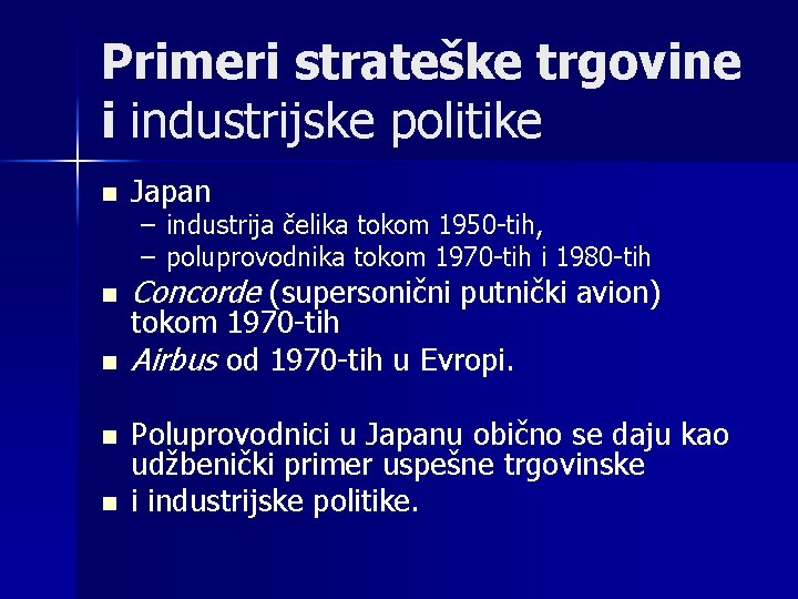 Primeri strateške trgovine i industrijske politike n Japan – industrija čelika tokom 1950 -tih,