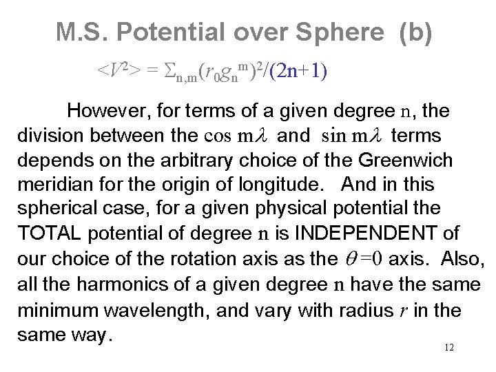 M. S. Potential over Sphere (b) <V 2> = n, m(r 0 gnm)2/(2 n+1)