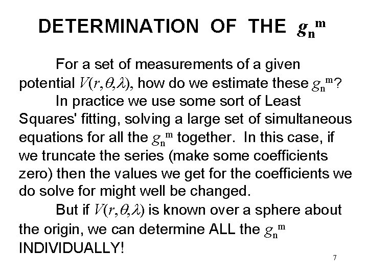 DETERMINATION OF THE gnm For a set of measurements of a given potential V(r,