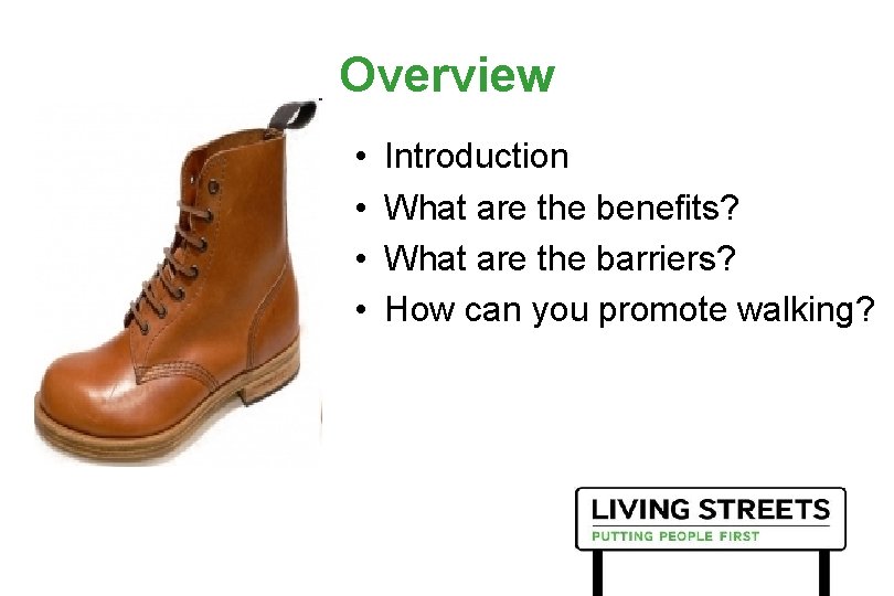 Overview • • Introduction What are the benefits? What are the barriers? How can