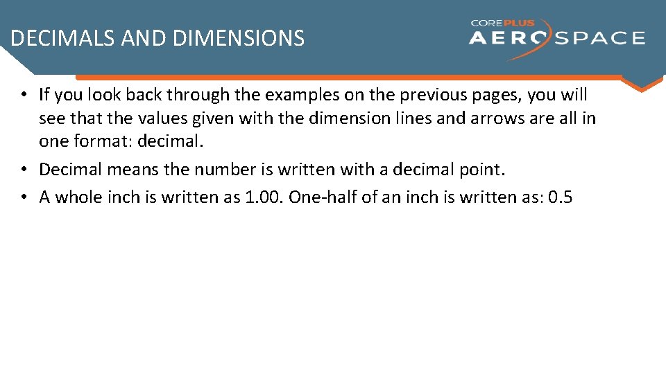 DECIMALS AND DIMENSIONS • If you look back through the examples on the previous