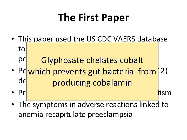 The First Paper • This paper used the US CDC VAERS database to link