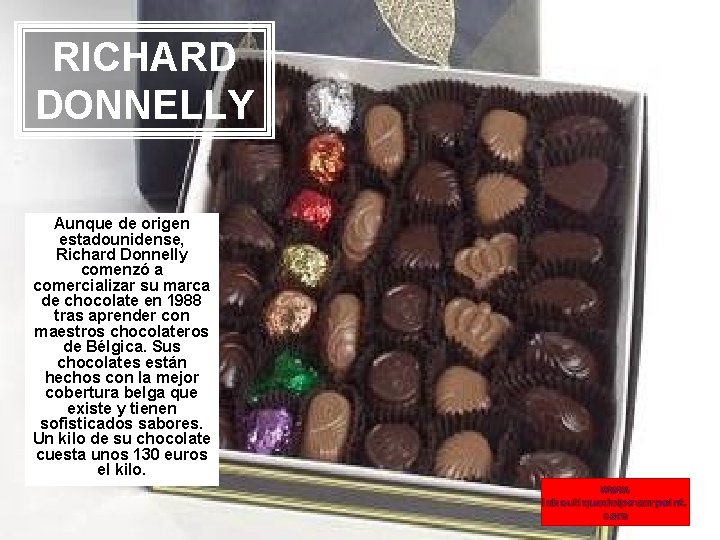 RICHARD DONNELLY Aunque de origen estadounidense, Richard Donnelly comenzó a comercializar su marca de RICHARD DONNELLY Aunque de origen estadounidense, Richard Donnelly comenzó a comercializar su marca de