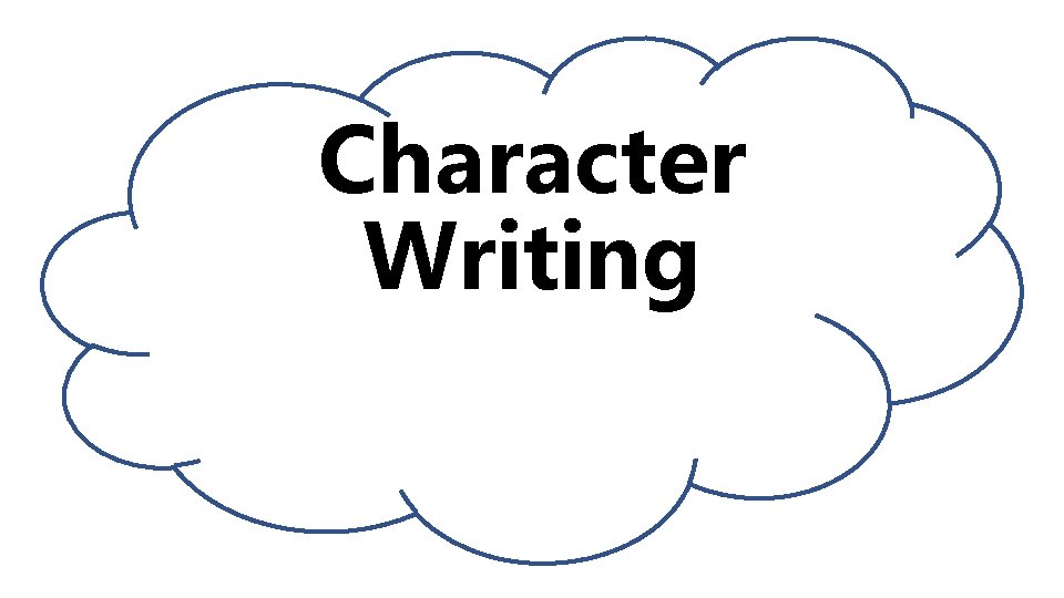Character Writing 