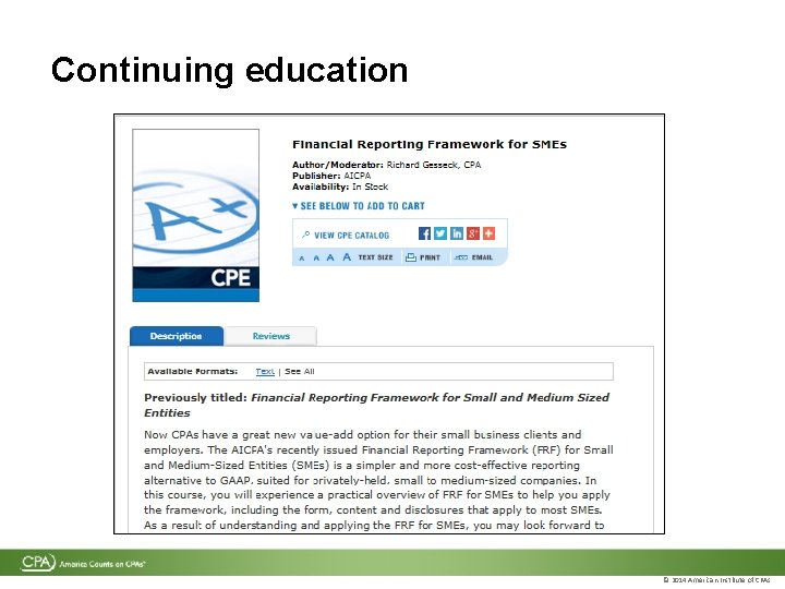 Continuing education © 2014 American Institute of CPAs Continuing education © 2014 American Institute of CPAs