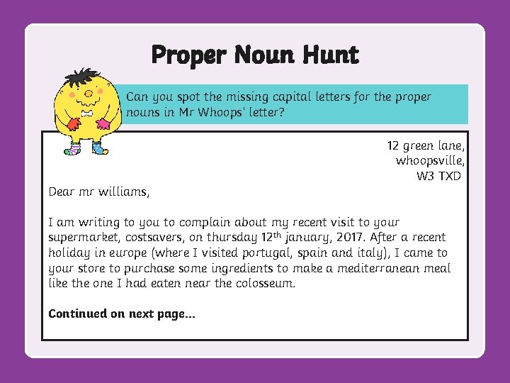 Proper Noun Hunt Can you spot the missing capital letters for the proper nouns