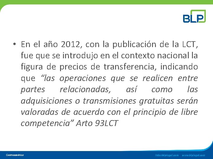 • En el año 2012, con la publicación de la LCT, fue que • En el año 2012, con la publicación de la LCT, fue que