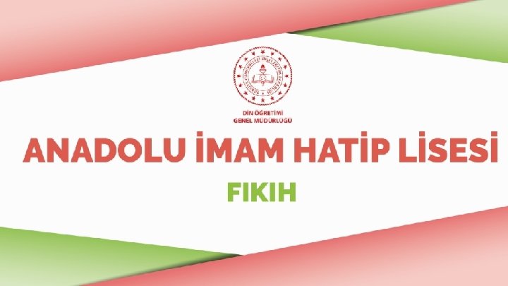 3. ÜNİTE /FIKHİ HÜKÜMLER VE KAYNAKLARI 