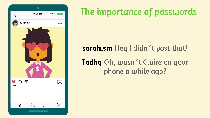 The importance of passwords sarah. sm Hey I didn´t post that! Tadhg Oh, wasn´t The importance of passwords sarah. sm Hey I didn´t post that! Tadhg Oh, wasn´t