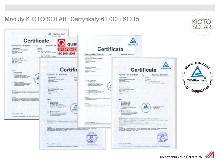 Moduły KIOTO SOLAR: Certyfikaty 61730 i 61215 Solartechnik aus Österreich 