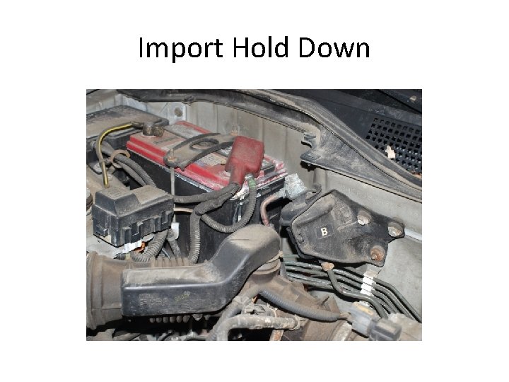 Import Hold Down 