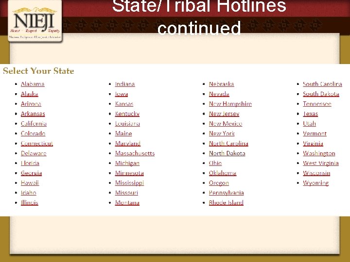 State/Tribal Hotlines continued 