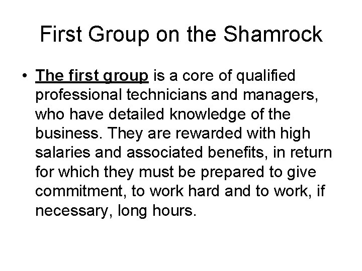 First Group on the Shamrock • The first group is a core of qualified First Group on the Shamrock • The first group is a core of qualified