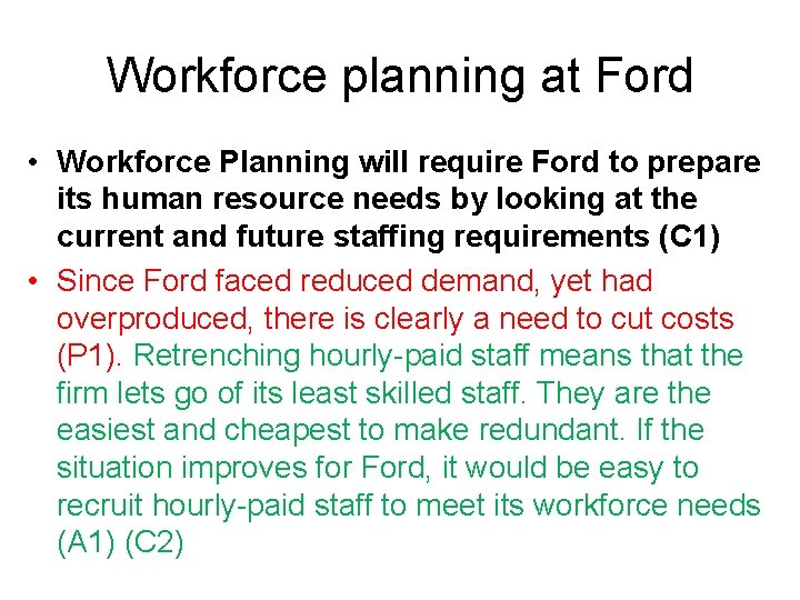 Workforce planning at Ford • Workforce Planning will require Ford to prepare its human Workforce planning at Ford • Workforce Planning will require Ford to prepare its human