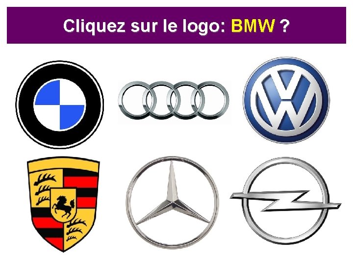 Cliquez sur le logo: BMW ? 