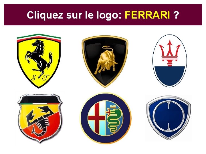 Cliquez sur le logo: FERRARI ? 