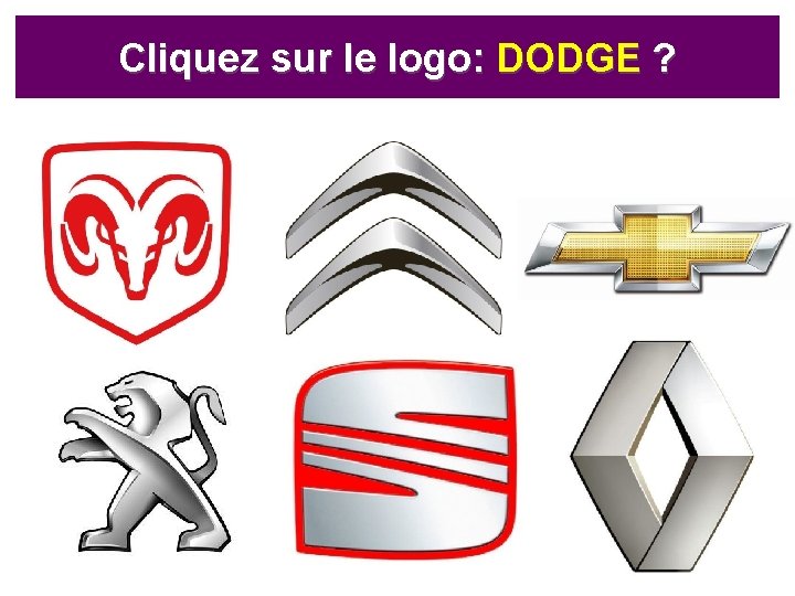 Cliquez sur le logo: DODGE ? 