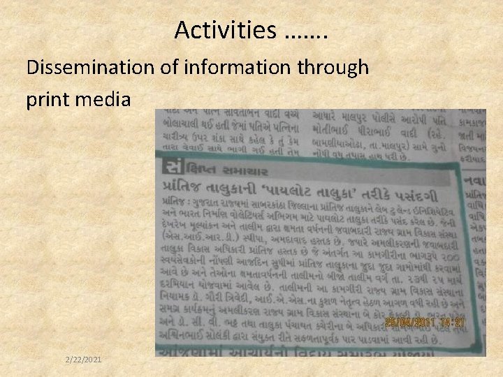 Activities ……. Dissemination of information through print media 2/22/2021 