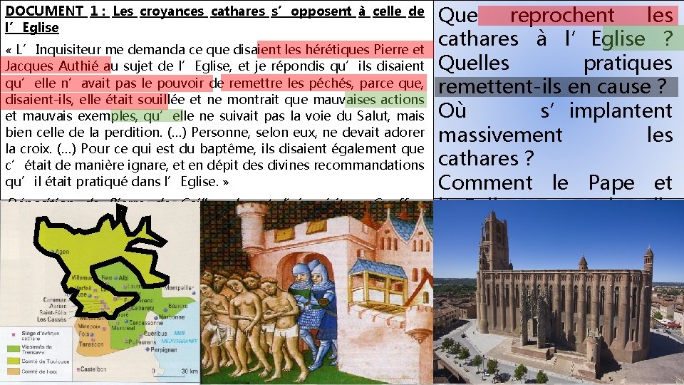 Que reprochent les cathares à l’Eglise ? « L’Inquisiteur me demanda ce que disaient