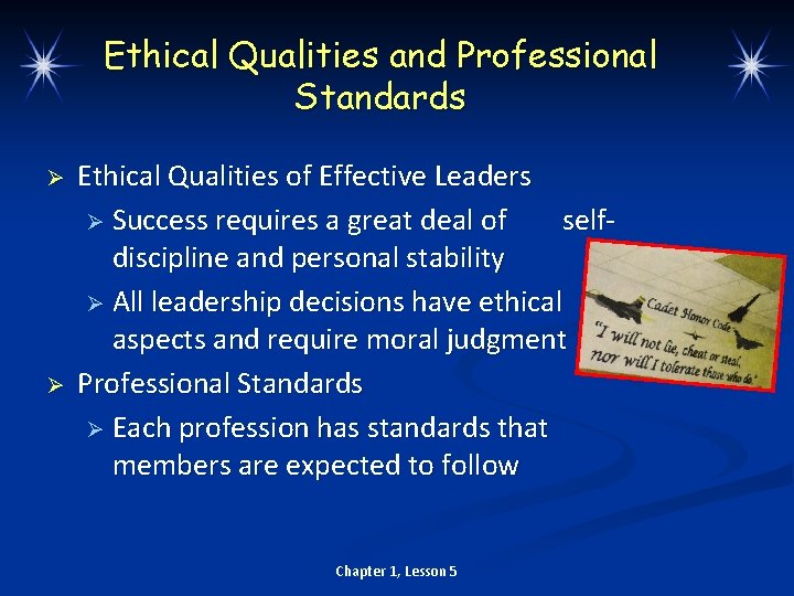 Ethical Qualities and Professional Standards Ø Ø Ethical Qualities of Effective Leaders Ø Success