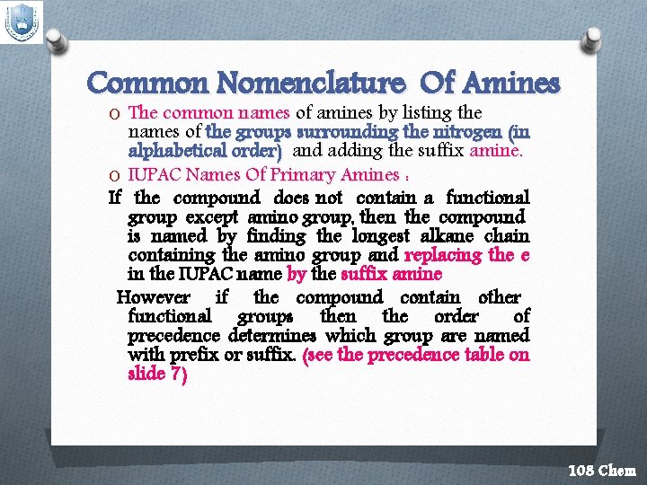 Common Nomenclature Of Amines O The common names of amines by listing the names