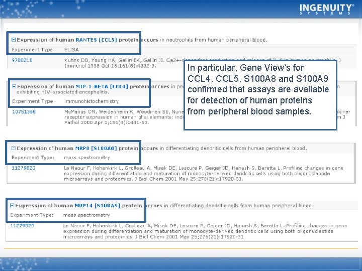 In particular, Gene View’s for CCL 4, CCL 5, S 100 A 8 and