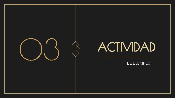 03 ACTIVIDAD DE EJEMPLO 