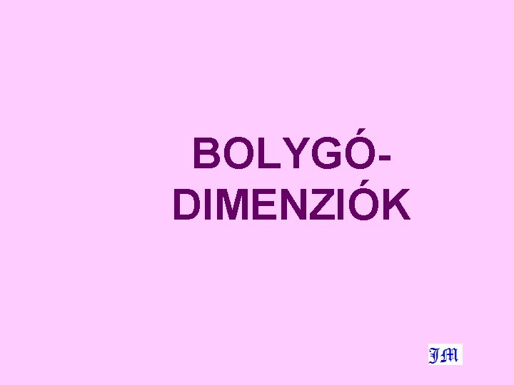 BOLYGÓDIMENZIÓK 