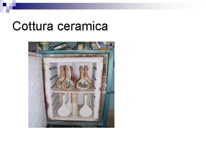 Cottura ceramica 