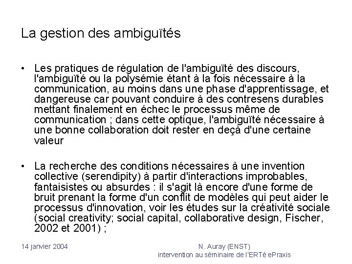 La gestion des ambiguïtés • Les pratiques de régulation de l'ambiguïté des discours, l'ambiguïté