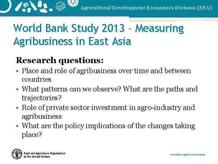 Agricultural Development Economics Division (ESA) World Bank Study 2013 – Measuring Agribusiness in East