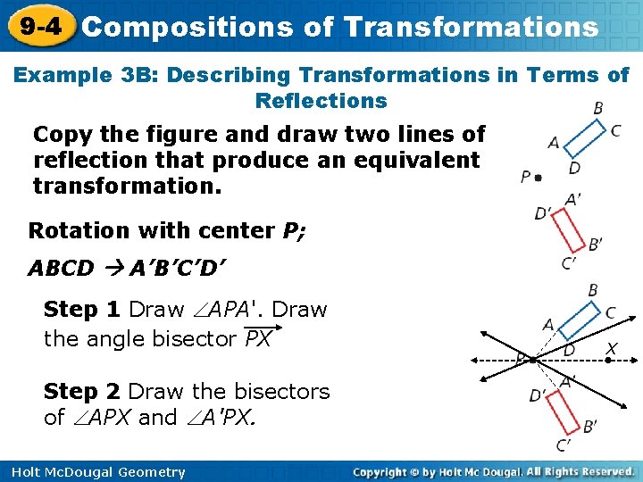 9 -4 Compositions of Transformations Example 3 B: Describing Transformations in Terms of Reflections