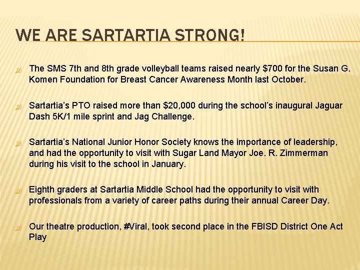 WE ARE SARTARTIA STRONG! The SMS 7 th and 8 th grade volleyball teams