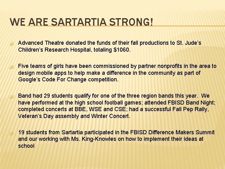 WE ARE SARTARTIA STRONG! Advanced Theatre donated the funds of their fall productions to