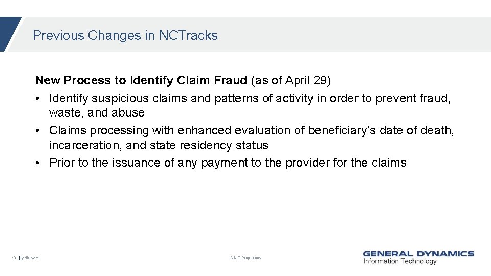 Previous Changes in NCTracks New Process to Identify Claim Fraud (as of April 29)