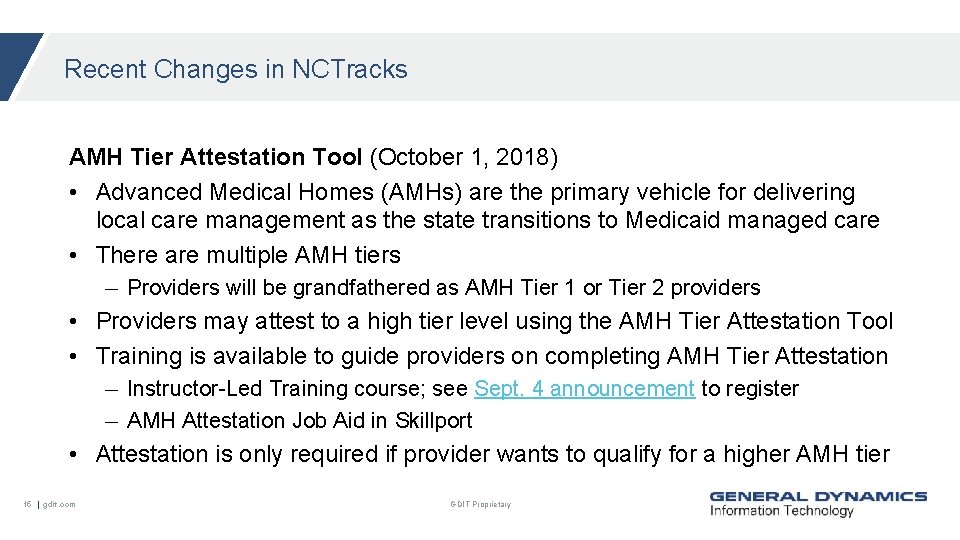 Recent Changes in NCTracks AMH Tier Attestation Tool (October 1, 2018) • Advanced Medical