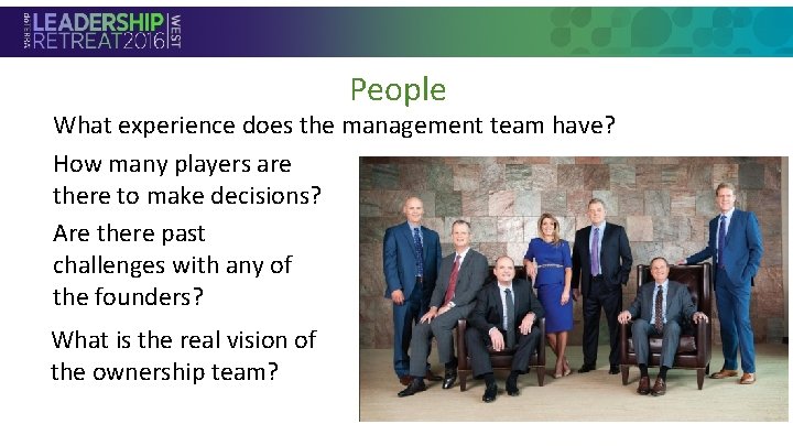 People What experience does the management team have? How many players are there to People What experience does the management team have? How many players are there to