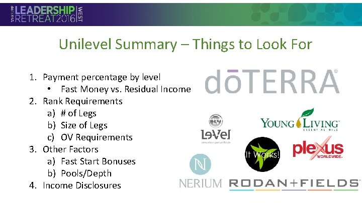 Unilevel Summary – Things to Look For 1. Payment percentage by level • Fast Unilevel Summary – Things to Look For 1. Payment percentage by level • Fast